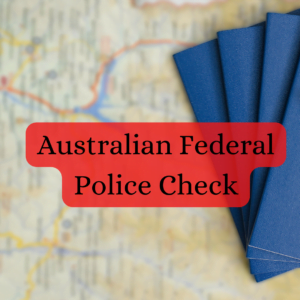 AFP - Australian Federal Police Check